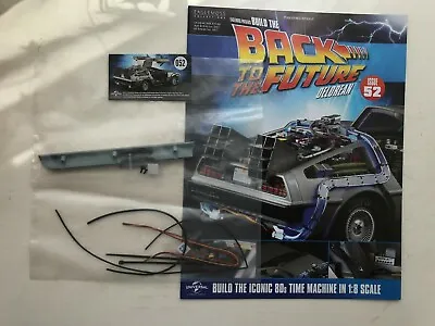 1:8 Scale Eaglemoss Back To The Future Build Your Own Delorean Issue 52 Complete • $68.12