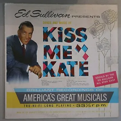 Ed Sullivan Kiss Me Kate Vinyl Lp Agm Vg Cond Cover Splitting At Top 37 • $6.32