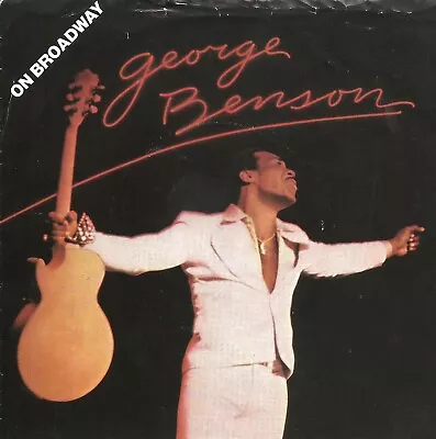 George Benson-On Broadway/We As Love-w/PS-45 RPM-7 -single-jazz-vinyl-record • $6.99