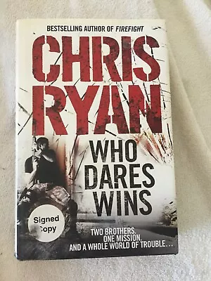 £9.95 • Buy SIGNED FIRST EDITION 1ST PRINTING Who Dares Wins - Chris Ryan  H/B VGC