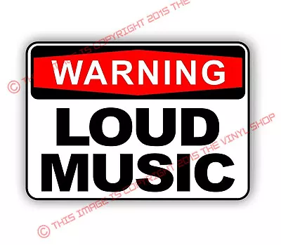  WARNING LOUD MUSIC  COLOR NOS Vinyl Decal Sticker JDM Hella Flush Funny Ricer • $3.49