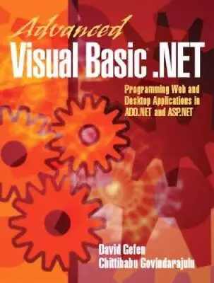 Advanced Visual Basic.NET: Programming Web And Desktop Applications  - VERY GOOD • $5.32