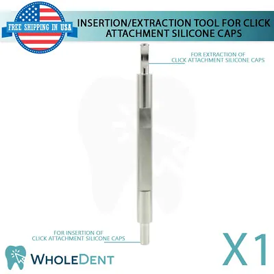 $29.50 • Buy Extraction Insertion Tool For Click Attachment Silicone Caps Dental Implant
