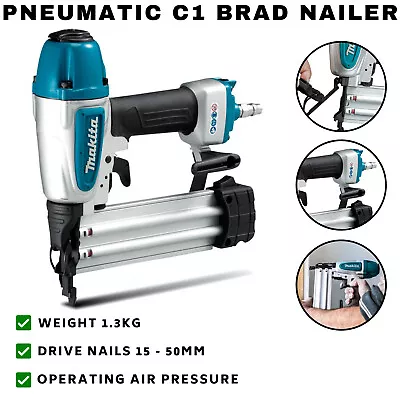 Makita Pneumatic C1 Brad Nailer Air Tool Framing Staple Gun 50mm 18GA AF506Ite • $219.94