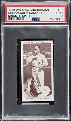 1939 W.A. & A.C. Churchman Kings Of Speed - Sir Malcolm Campbell - PSA 6 Racing • $25