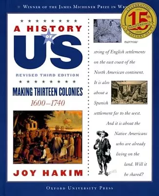 A History Of US: Making Thirteen Colonies: 1600-1740A History Of US Book Two... • $3.99