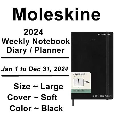 Moleskine 2024 Weekly Notebook Planner Large Soft Cover Black • $10.99