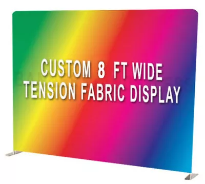 8 Ft Custom Tension Fabric Trade Show Display Booth Kit Pop Up Stand Backdrop • $469.95