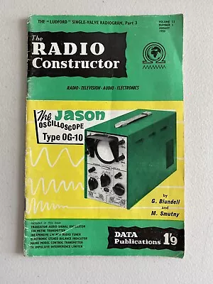 The Radio Constructor Magazine - Vol 13 No 1 - August 1959 • £2.50