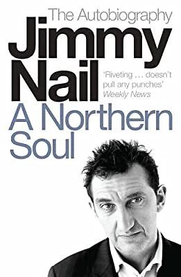 £3.28 • Buy A Northern Soul: The Autobiography, Nail, Jimmy, Used; Good Book