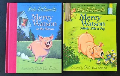 2 Mercy Watson Books By Kate DiCamillo- To The Rescue HC Thinks Like A Pig PB • $3