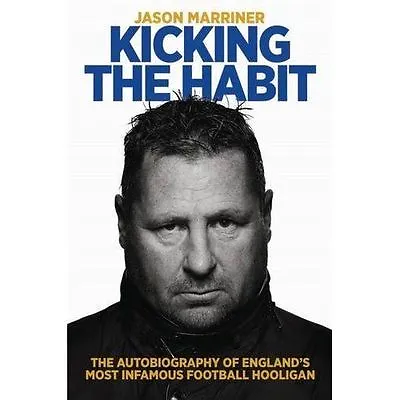 £11.99 • Buy Kicking The Habit: The Autobiography Of England's Most Infamous Football...