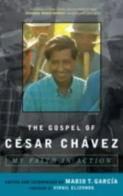The Gospel Of Cesar Chavez: My Faith In Action • $22.69
