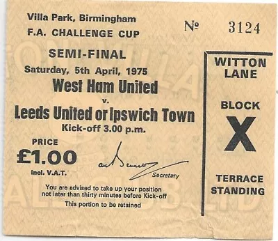 Ipswich Town V West Ham 1975 FA Cup Semi Final Ticket - West Ham Win Cup • £4.99