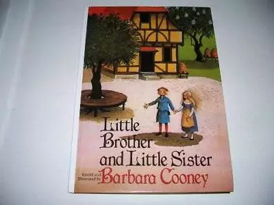 Little Brother And Little Sister - Hardcover By Cooney Barbara - GOOD • $6.46