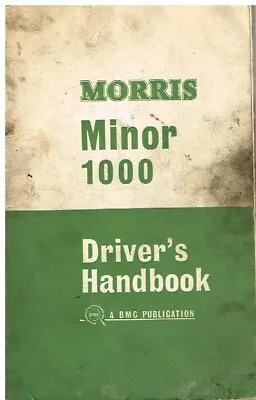 Morris Minor 1000 Saloon Traveller Tourer Orig. 1967 Owners Instruction Handbook • $16.79