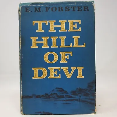 The Hill Of Devi By E. M. Forster - 1953 1st Edition ILLUS - Hardcover + DJ • £10.85