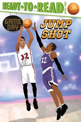 Jump Shot: Ready-to-Read Level 2 (Game Day) By Sabino David • $16.32