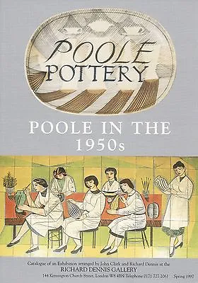£6 • Buy POOLE POTTERY IN THE 1950s (Alfred Read, Ann Read, Ruth Pavely, Guy Sydenham)