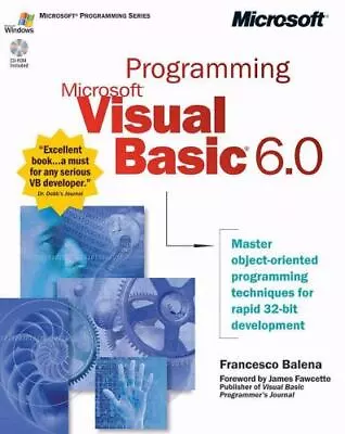 Programming Microsoft Visual Basic 6.0 [With CDROM] By Balena Francesco • $7.76