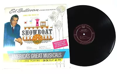 1960 Ed Sullivan Presents Songs & Music Of Showboat 33 Rpm Vinyl Record Lp • $8.99