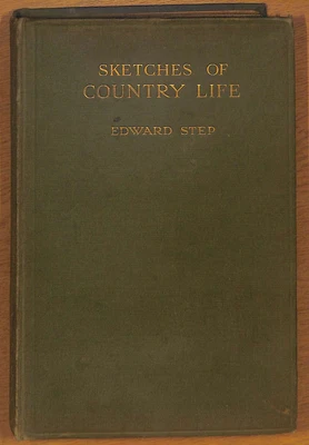 £12.56 • Buy Sketches Of Country Life And Other Papers, Edward Step, Good Condition, ISBN