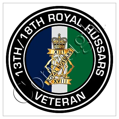 13th 18th Royal Hussars Classic Regimental Veterans Sticker • £2.99