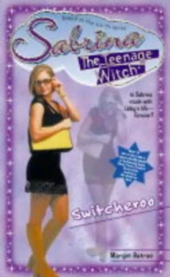 Switcheroo (Sabrina The Teenage Witch)-Margot Baltrae-Paperback-0671773232-Good • £1.99