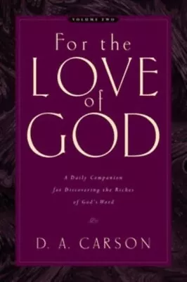 For The Love Of God 9781581348163 D. A. Carson - Free Tracked Delivery • £15.73