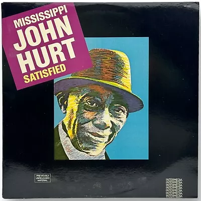 Mississippi John Hurt:  Satisfied - LP Vinyl Record - Near Mint /  VG+ • $29.66