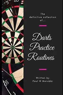 £7.90 • Buy The Definitive Collection Of Darts Practice Routines