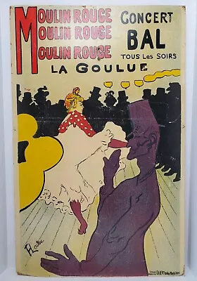 Vtg Moulin Rouge Concert Bal Tous Les Soirs La Goulue Cardboard Print Art Poster • $499.99