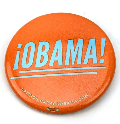 Orange Pinback Button !OBAMA! Logo Latinos For Obama Political Democrat Badge A1 • $16.58