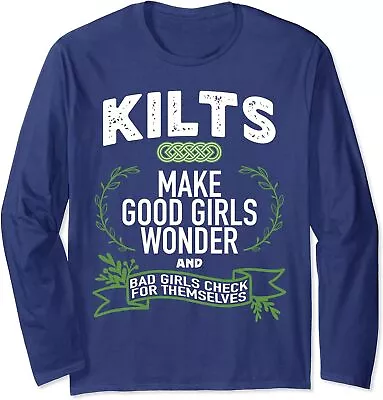 Celtic Men In Kilts Women Wonder Joke St. Patricks Long Sleeve Tshirt • $22.99