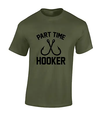 Part Time Hooker Mens T Shirt Carp Fishing Gift Idea Fisherman Top Dad Funny • £7.99