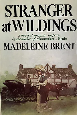 Stranger At Wildings Hardcover Book Madeleine Brent 1975 Novel Suspense Romance • $9.58