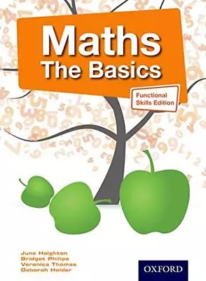 Maths The Basics Functional Skills Edition (E3-L2) By Veronica Thomas Book The • £8.99