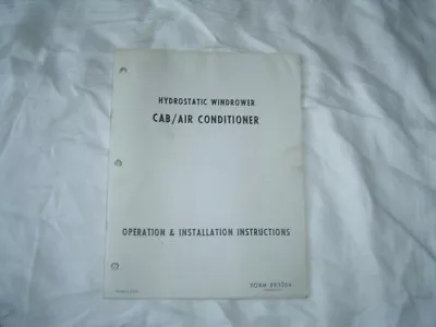 Hesston Hydrostatic Windrower Cab Air Conditioner Operation Installation Manual • $19