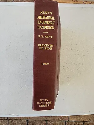 Kent's Mechanical Engineers' Handbook By Robert Kent-1937 Air WaterHeatSteam • $9.78
