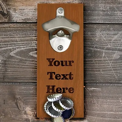 Custom Personalized Wall Or Fridge Mounted Bottle Opener With Magnet Cap Catcher • $39.99