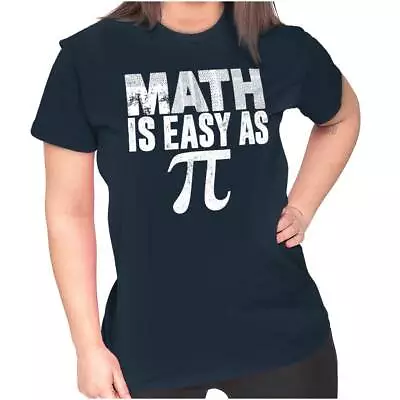 Math Easy As Pi Nerdy Teacher Humor Joke Graphic T Shirts For Women T-Shirts • $19.99