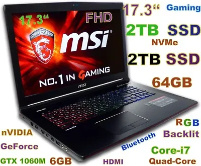 Gaming 17.3  MSI GT72VR I7-QUAD 4TB SSD ( NVMe + SSD) 64GB GeForce GTX 1060 6GB • $1035.04