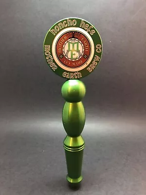 Mother Earth Brew Co Honcho Hefe Tap Handle 10  Beer Bar Mancave Display EUC! • $25