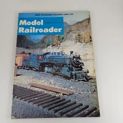 Model Railroader Magazine Dec 1972 Vol 39 No 12 Chalk Aging Signs Lehigh Ohio • $4.99
