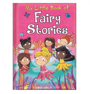 Beautiful Girls My Little Book Of Fairy Stories Story Reading Book Bedtime  • £4.99