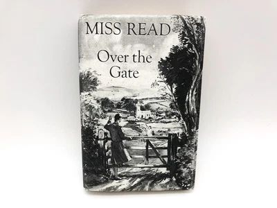 $15.29 • Buy Over The Gate Miss Read 1964 Michael Joseph 1st Ed 2nd Print Hard JS Goodall Y