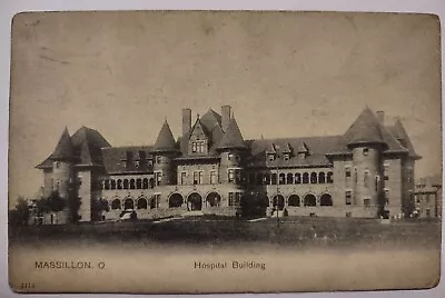 Massillon Ohio Hospital Building Undivided Back Postcard 1907 Baltzly Company  • $8.25