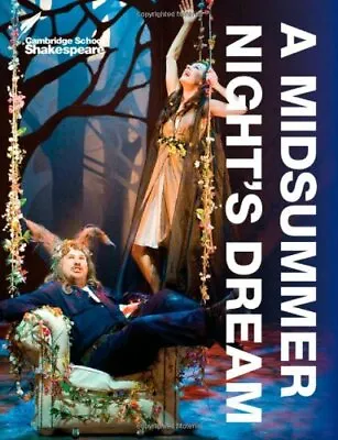 A Midsummer Night's Dream (Cambridge School Shakespeare) By Rex Gibson Linda B • £2.88