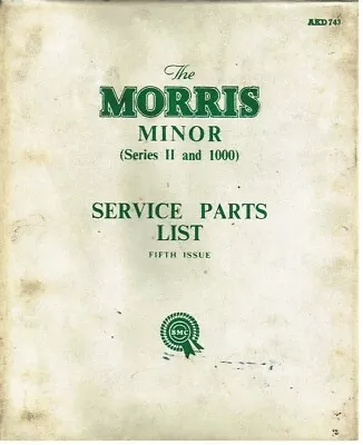 Morris Minor Series Ii & 1000 (1952-58) Original Factory Service Parts Catalogue • $37.29