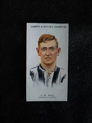 LAMBERT AND BUTLER FOOTBALLERS - #19 - J. H. Hill. - Newcastle United  • £4.99